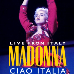 Madonna: Ciao, Italia! - Live From Italy [1988 Video]